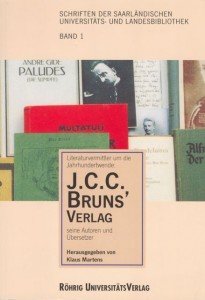 Book Cover: Literaturvermittler um die Jahrhundertwende - Der J. C. C. Bruns' Verlag, seine Autoren und Übersetzer